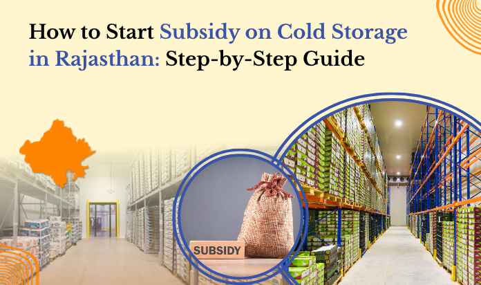 Subsidy on Cold Storage in Rajasthan