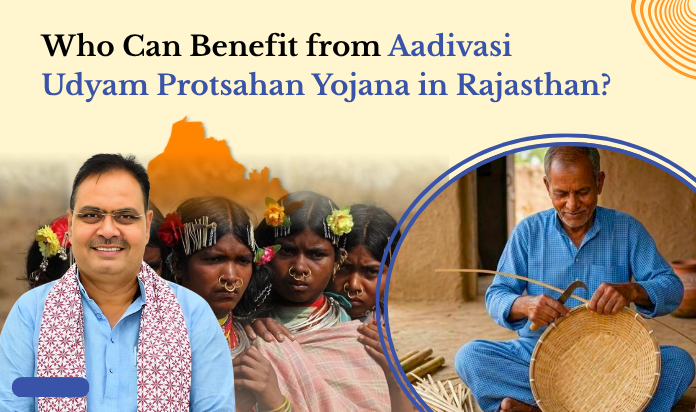 Aadivasi Udyam Protsahan Yojana in Rajasthan